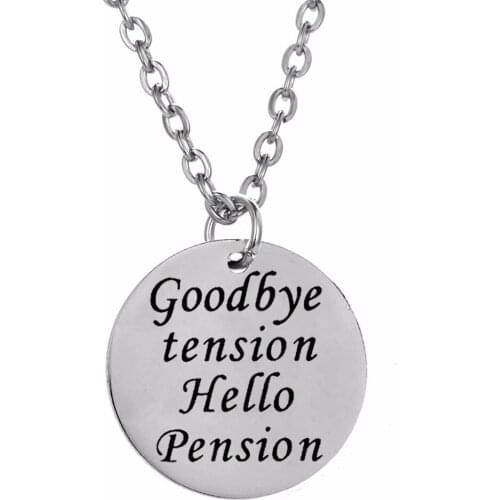 12PC/Lot Goodbye Tension Hello Pension Stainless Steel Pendant Retirement Friends Grandma Grandpa Necklace Family Jewelry Gifts