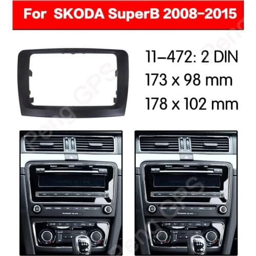2 DIN Car Radio stereo Fitting installation adapter fascia For SKODA SuperB 2008 2009 2010 2011 2012 2013 2014 2015 frame Audio