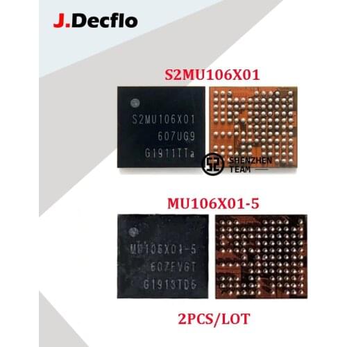 JDecflo 2pcs/lot PMIC S2MU106X01 MU106X01-5 MU106X01 For Power PM IC Samsung S10 S10+ S5200 A51 A205 M305F Integrated Circuits