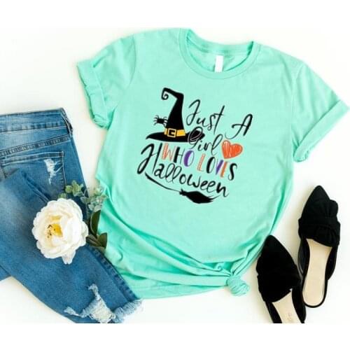 Just a girl who loves Halloween shirt Halloween Party Funny Spooky Shirt Fashion 100%Cotton O Neck Female Clothing Streetwear