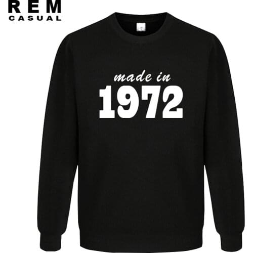 Made In 1972 19XX FUNNY PRINTED MENS JOKE Gift TOP MENS CASUAL PRINTED Hoodies, Sweatshirts