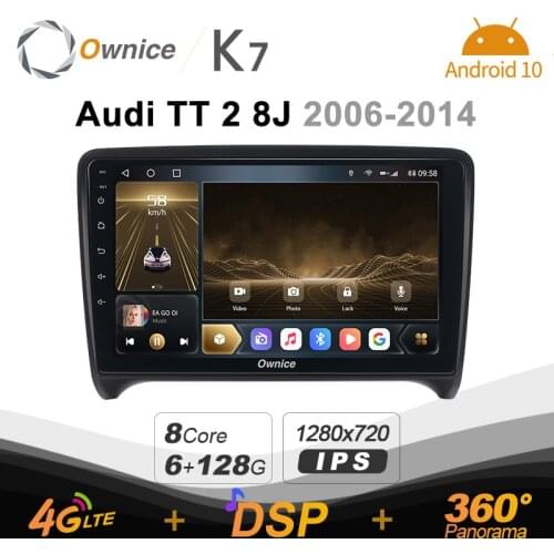 K7 Ownice 6G Ram 128G Rom Android 10.0 Car radio setero for Audi TT 2 8J 2006 - 2014 Auto Audio 360 Panorama Optical 5G Wifi
