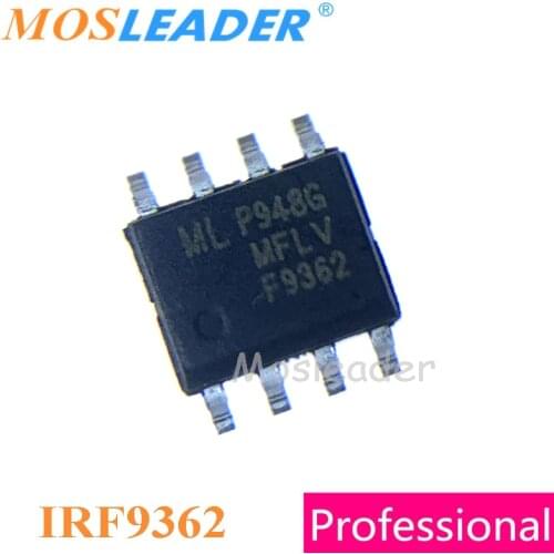 Mosleader IRF9362 SOP8 100PCS 1000PCS -30V Dual P-Channel IRF9362TRPBF IRF9362PBF Made in China