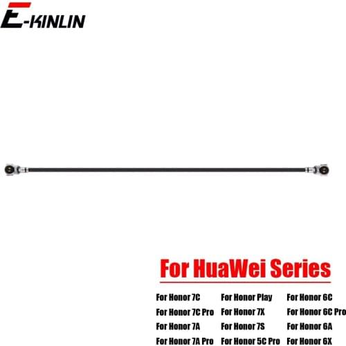 Wifi Antenna Signal Flex Cable Wire Ribbon For HuaWei Honor Play 7X 7S 7C 7A 6C 6A 6X 5C Pro Replacement Parts