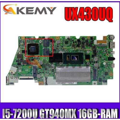Akemy UX430UQ Laptop motherboard for ASUS ZenBook UX430UQ UX430UQK UX430UN UX430U original mainboard 16GB-RAM I5-7200U GT940MX