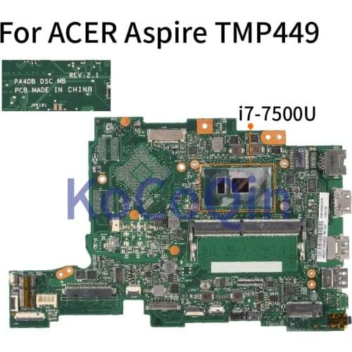 For ACER TravelMate TMP449 P449 P449-M P459 P459-M P449-MG I7-7500U 8GB Laptop Motherboard PA4DB SR2ZV DDR4 Notebook Mainboard