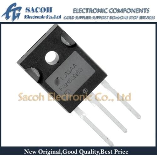 10Pcs FGH80N60FDTU or FGH80N60FD or FGH80N60FD2 TO-247 80A 600V Field Stop IGBT