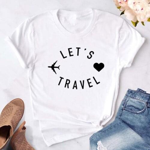 Lets travel Women t shirt Funny Casual Short Sleeve tshirts Female Hipster Tops Tee Clothes Streetwear