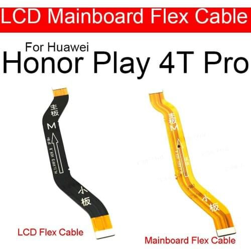 Main Board LCD Motherboard Flex Cable For Huawei Honor Play 4T Pro AQM-AL10 MainBoard Flex Cable Ribbon Replacement Repair