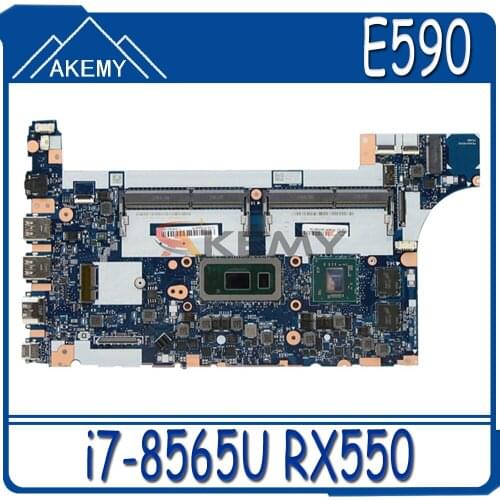 Akemy FFor Lenovo Thinkpad E590 E490 Notebook Motherboard NM-B911 CPU i7-8565U GPU RX550 Tested testing FRU 02DL815 5B20V81854