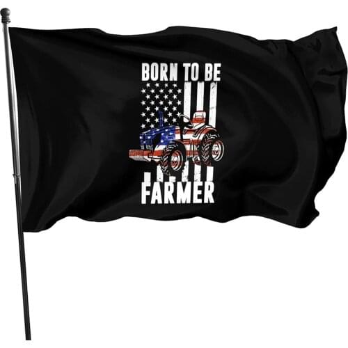Born To Be Farmer Flags 3x5 Outdoor Decorative Summer Funny Flag Indoor Garden Decoration