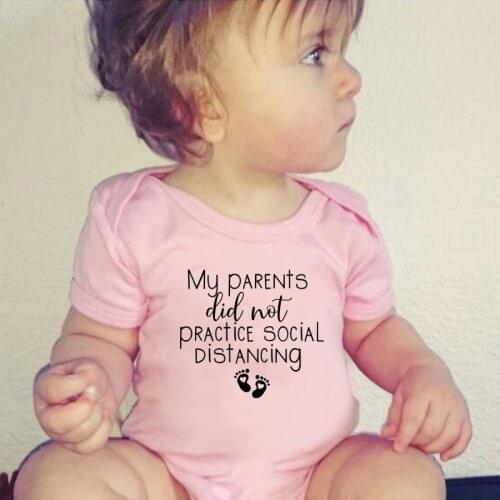 My Parents Did Not Practice Social Distancing Newborn Baby Bodysuit Funny Short Sleeve Body Baby Boy Girls Cotton Onesie Rompers