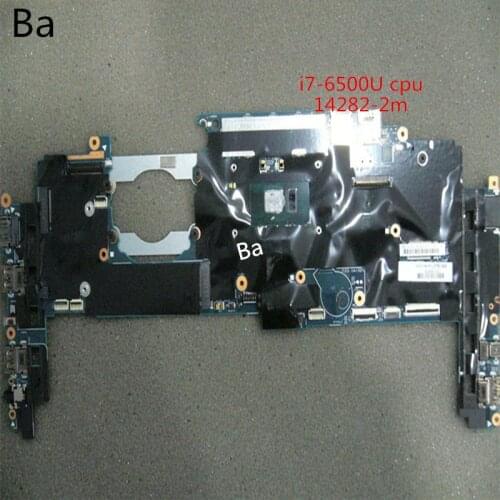 For Lenovo Thinkpad X1 laptop motherboard I7-6500U CPU 8G integrated graphics card motherboard 14282-2M comprehensive test