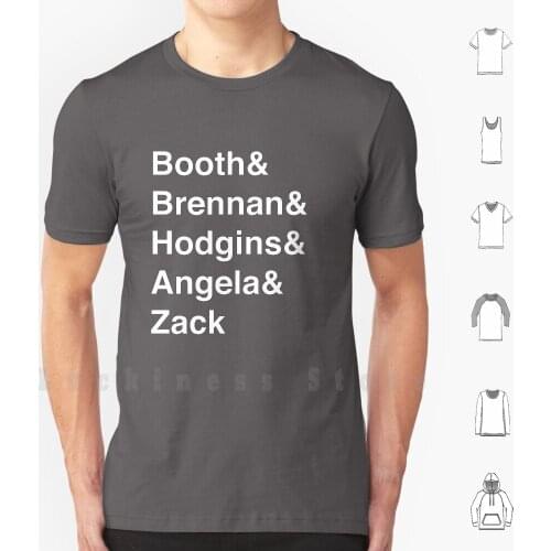 Booth& Brennan& Hodgins& Angela& Zack ( White ) T Shirt Print 100% Cotton New Cool Tee Bones Booth Brennan Hodgins