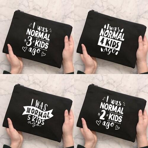 I Was Normal 2 Kids Ago Cosmetic Organizer Bag Mom Life Print Cosmetic Bag Fashion Women Makeup Storage Bag for Traveling