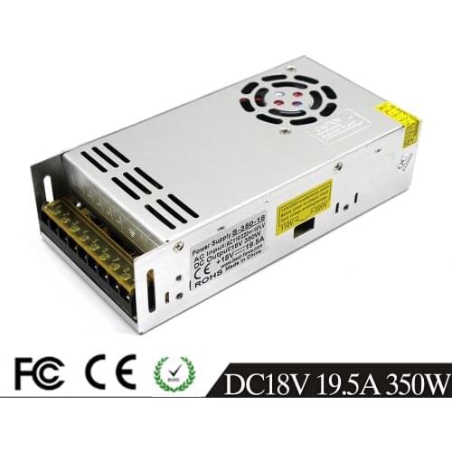 New 18V 19.5A 350W Switching Power Supply Swich Driver 110V 220V AC DC18V SMPS for LED Strip Display Light CNC CCTV Motors