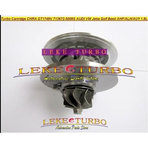 Free Ship Turbo Cartridge CHRA Core GT1749V 713672-5006S 713672 454232 For Seat For Skoda Beetle Bora Golf AHF ALH AJM AUY 1.9L
