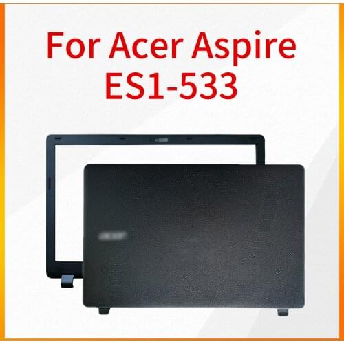 Notebook Shell is Suitable for Acer Aspire ES1-533 ES1-572 ES1-523 A Shell B Shell Screen shaft Case