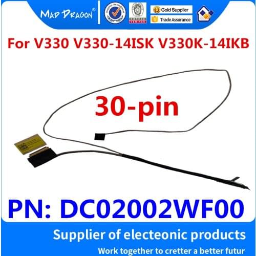 DC02002WF00 For Lenovo V330 V330-14 V330-14ISK V330K-14IKB DLMV2 Laptop LCD LED LVDS Display Ribbon Video Screen Flex Wire Cable