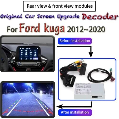 Rear View Parking Camera Module For Ford kuga 2012~2020 Decoder Connect Original Upgrader System Screen Reverse Camera Adapter