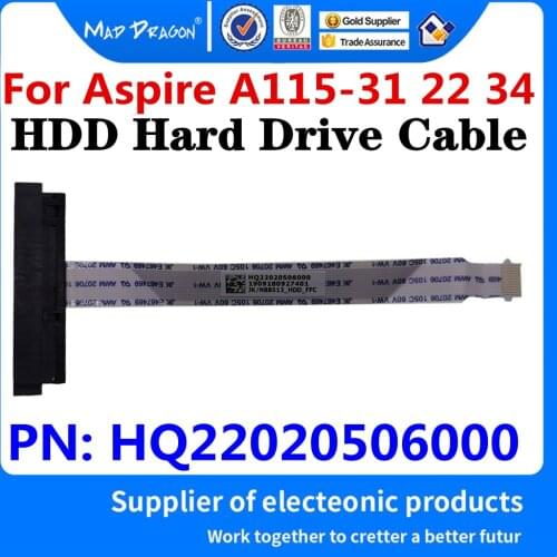 New Original HQ22020506000 For Acer Aspire A115-31 A315-22 A315-34 NB8513 Laptop SATA SSD HDD Hard Drive Cable Connector Line