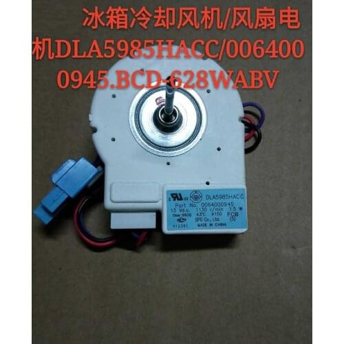 Refrigerator cooling fan / fan motor DLA5985HACC / 0064000945.BCD-628WABV