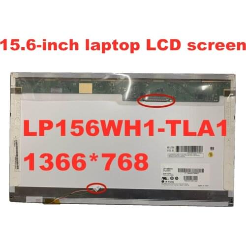 LP156WH1 TLA1 TLC1 LTN156AT01 CLAA156WA01A B156XW01 V.0 V.1 V.2 V.3 N156B3-L02 L0B 1366*768 15.6-inch laptopLCD screen 30pins