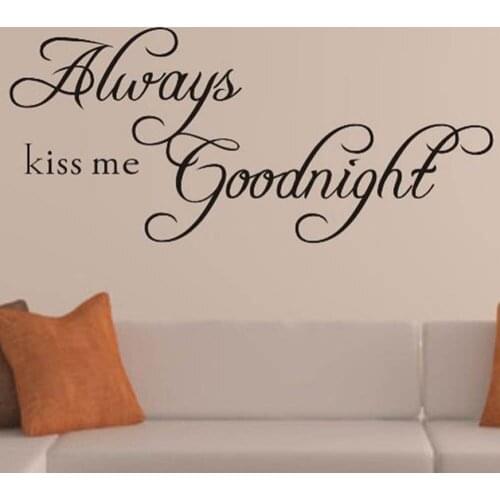 ALWAYS KISS ME GOODNIGHT Wall Decal Quote Removable Vinyl Wall Sticker For Kids Room Baby Room Decal Decor Art DIY Mural A666
