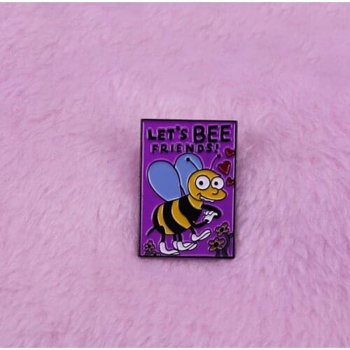 Cute funny lets bee friends lapel pin Valentines card special for Lisa and Ralph break the ice gift