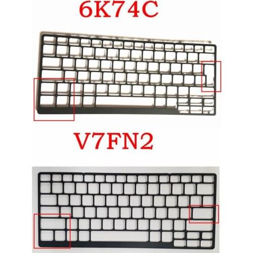 NEW FOR DELL Latitude E7250 UK US Keyboard Shroud Surround Lattice Bezel 6K74C 06K74C V7FN2 0V7FN2 Keyboard Bezel Trim