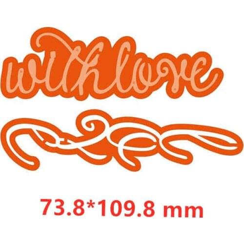 With Love Phrase Metal Cutting Dies DIY Scrapbooking Embossing Paper Cards Making Crafts Supplies New 2019 Diecut
