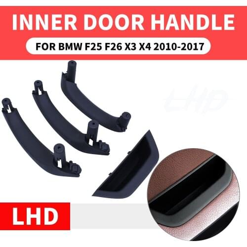 LHD Car Interior Door Handles Door Handle Inner Part Trim Cover For BMW F25 F26 X3 X4 Right/Left Handle Inner Part Trim Cove