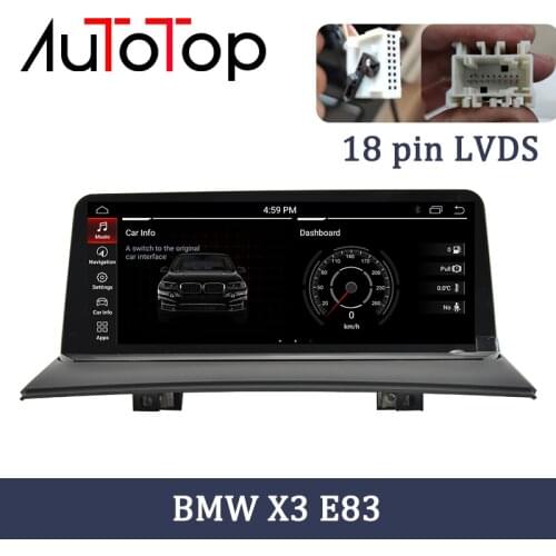 AUTOTOP BMW E83 Car Video Player Multimedia for BMW X3 E83 2004-2009 with 18Pin LVDS Radio DVD Navigation GPS BT Wifi Mirrorlink