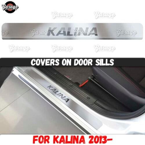 Guard covers on door sills for Lada Kalina 2013- Stainless steel accessories protective plates scratches car styling tuning