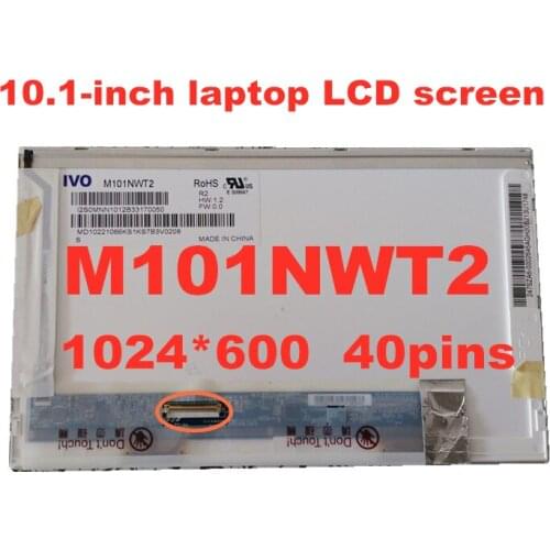 M101NWT2 R1 R2 B101AW03 LP101WSA TLA1 LTN101NT02 LTN101NT06 N101L6-L02 CLAA101NB01 laptop LCD panel LED panel