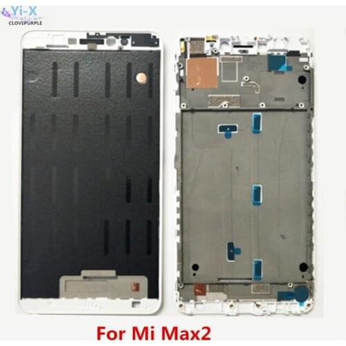 LCD Faceplate For Xiaomi Mi Max2 Max 2 Front Frame Chassis Middle Housing Bezel For xiaomi Max2