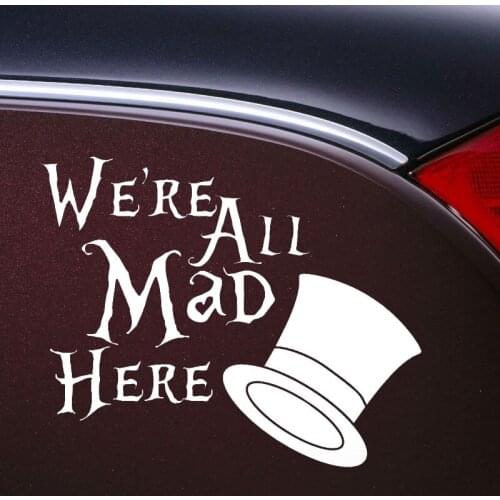 EmpireYing 3 Sizes 8 Colors English Alphabet Magic Hat Are All Mad Here We Personality Reflective Car Sticker Wall Vinyl Decals