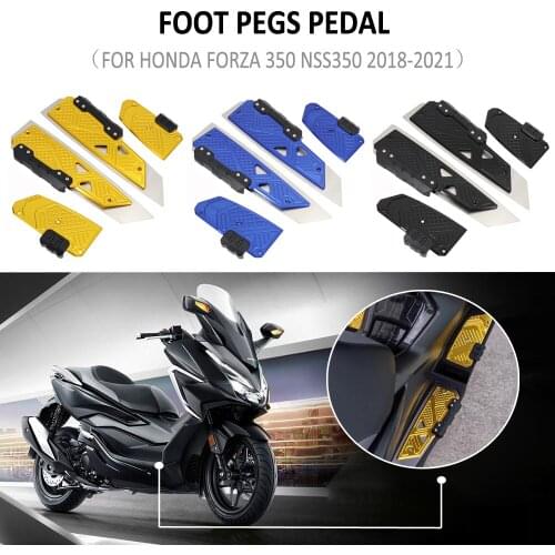 For Honda Forza350 FORZA 350 NSS350 NSS 350 2018 2019 2020 2021 Motorcycle Footrest Footboard Step Footpad Pedal Plate Foot Pegs