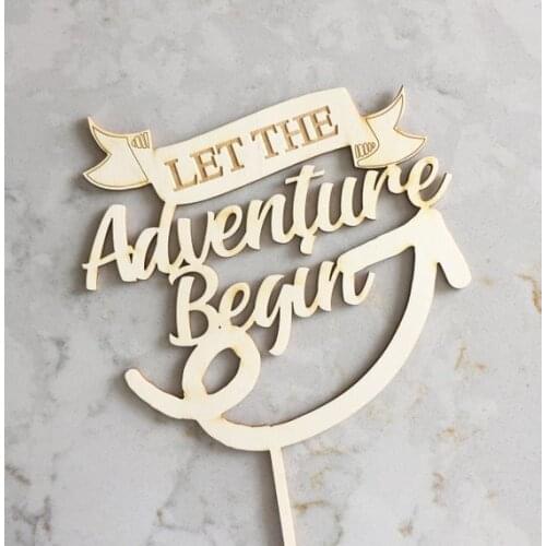 Bridal Shower Cake Topper//Engagement cake topper // baby shower//Let The Adventure Begin Cake Topper // Wedding Cake Topper