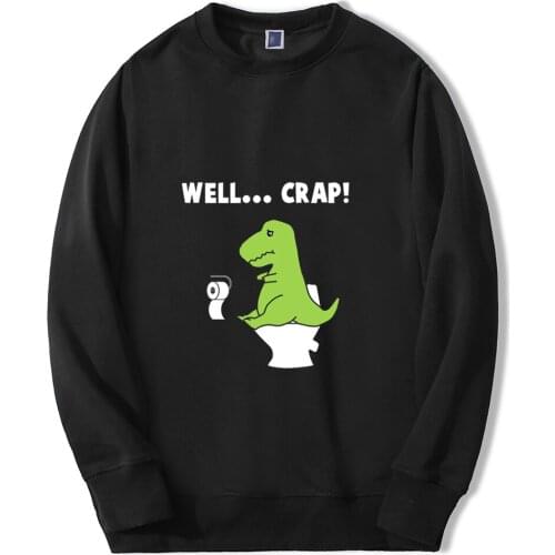 Well crap funny cute dragon Men Sweatshirt Hoodies 2020 Autumn Winter Hip Hop Casual Loose Hip Hop Fashoin Pullover