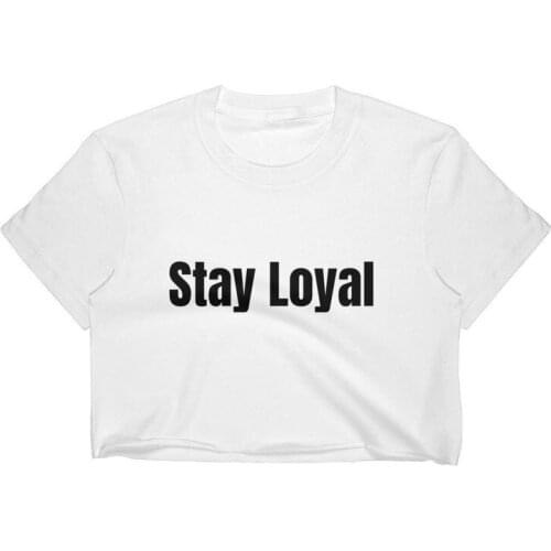 Skuggnas New Arrival Womens Stay Loyal Crop Top Short Sleeve Fashion Tumblr T-shirt Harajuku Cropped t shirts Drop Shipping