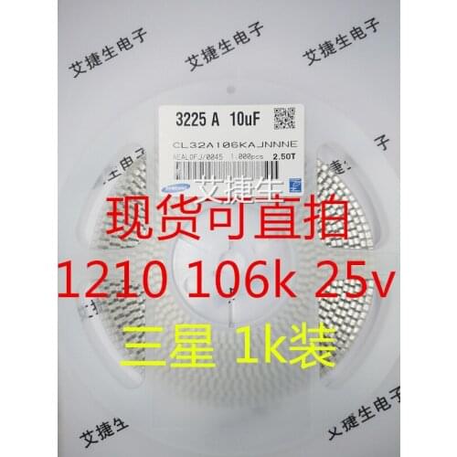1210 106k 25v X5R 10UF 10% CL32A106KAJNNNE SMD capacitor 2.50T SMD capacitor CL32A106KAULNNE 3225 1210 10UF 25V a plate of 2000