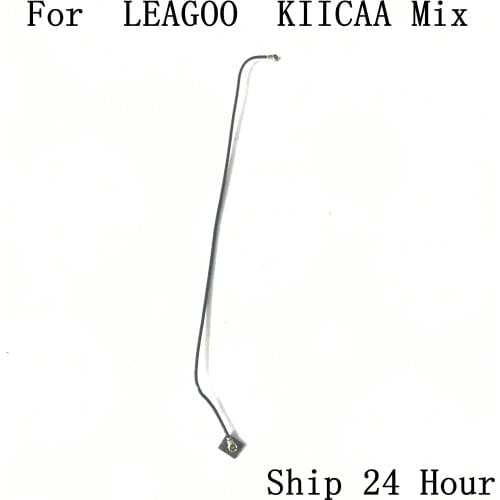 LEAGOO KIICAA Mix Used Phone Coaxial Signal Cable For LEAGOO KIICAA Mix Repair Fixing Part Replacement