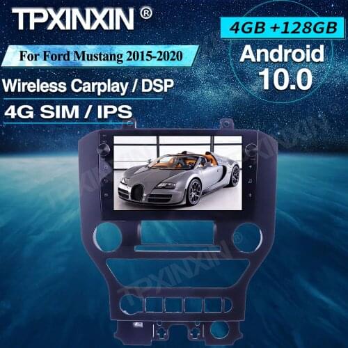 Android 10 Car Radio 4+128G For Ford Mustang 2015+ Car Multimedia Player Headunit Audio Radio Car GPS Navigtion Wireless Carplay
