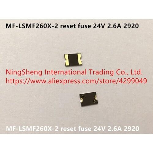 Original new 100% import MF-LSMF260X-2 reset fuse 24V 2.6A 2920