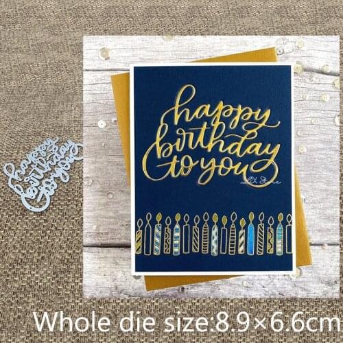 XLDesign Craft Metal Cutting Dies stencil mold Happy Birthday To You scrapbook Album Paper Card Craft Embossing die cuts