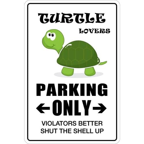 StickerPirate Turtle Lovers Parking Only 8" x 12" Metal Novelty Sign Aluminum NS 81