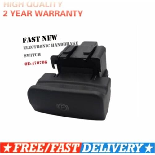 Fast New Genuine Parking Brake Switch Electronic Handbrake Switch 470706 For Peugeot 5008 308 3008 CC SW DS5 DS6 607 Rated 5.0