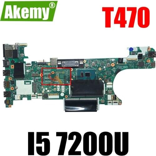 Akemy CT470 NM-A931 For Lenovo Thinkpad T470 Notebook Motherboard FRU 01AX963 01LV671 01HX636 CPU I5 7200U DDR4 100% Test Work