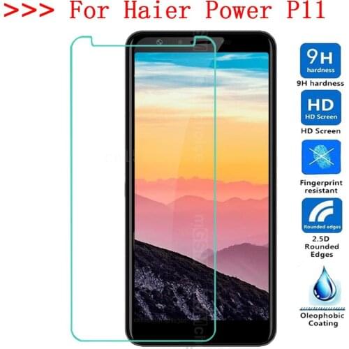 9H Premium Ultra Protective Film Explosion-proof Phone Films For HAIER Power p11 Screen Protector For Power p11 Tempered Glass
